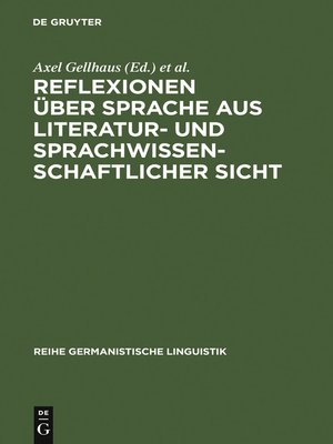 cover image of Reflexionen über Sprache aus literatur- und sprachwissenschaftlicher Sicht